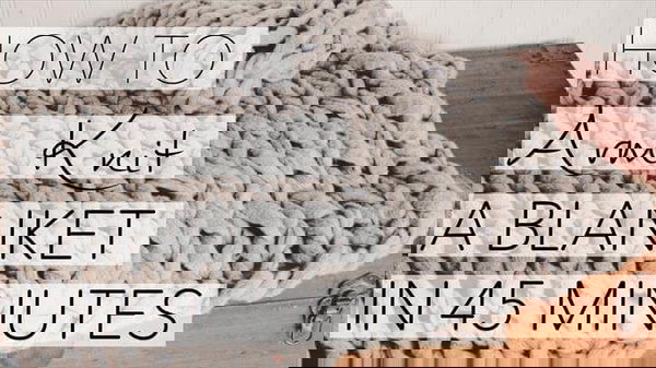 Arm Knit a Blanket in 45 Minutes with Simply Maggie