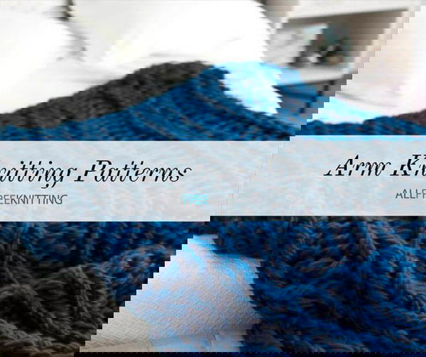 Simple Arm Knitting Patterns