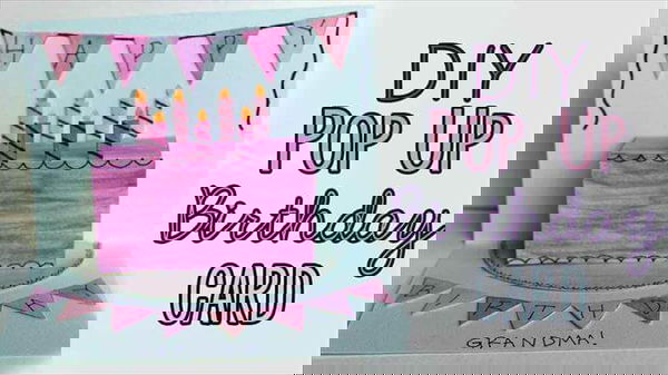 DIY Pop-Up Birthday Card, diy gift, motherday gift, craft, paper craft