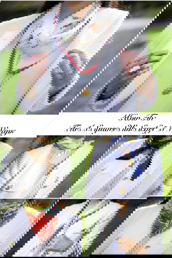 How To: Tie A Square Silk Scarf 5 Ways