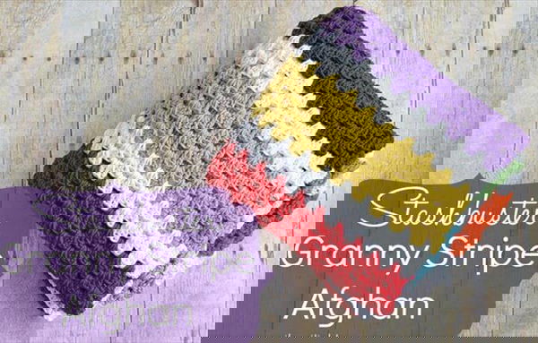 Stashbuster Granny Stripe Afghan - Free Pattern