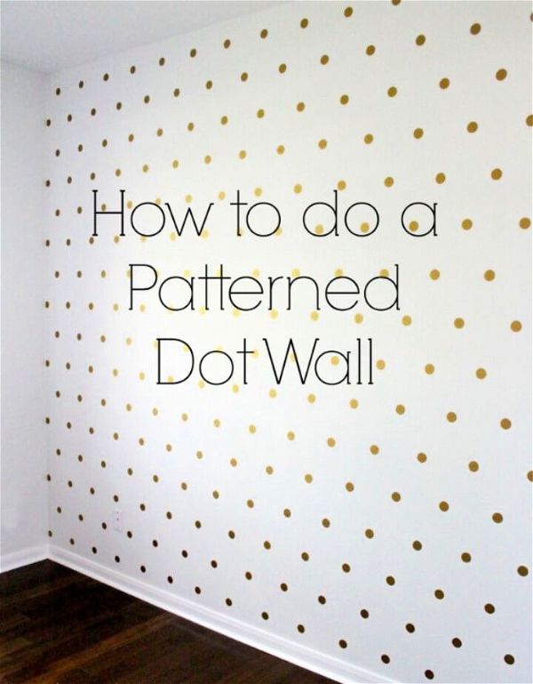 Patterned Dot Wall