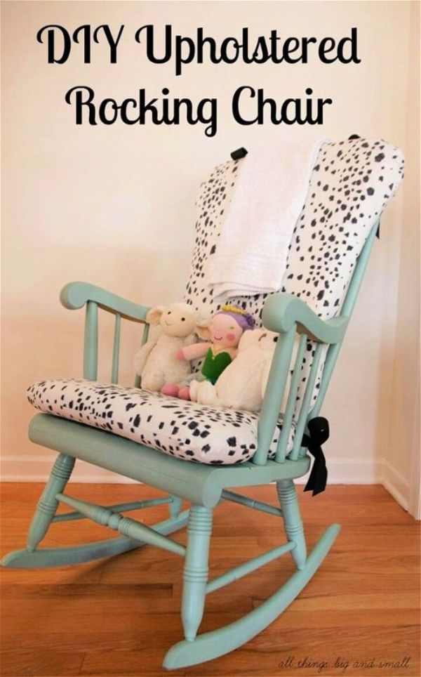 DIY Upholstered Rocking Chair