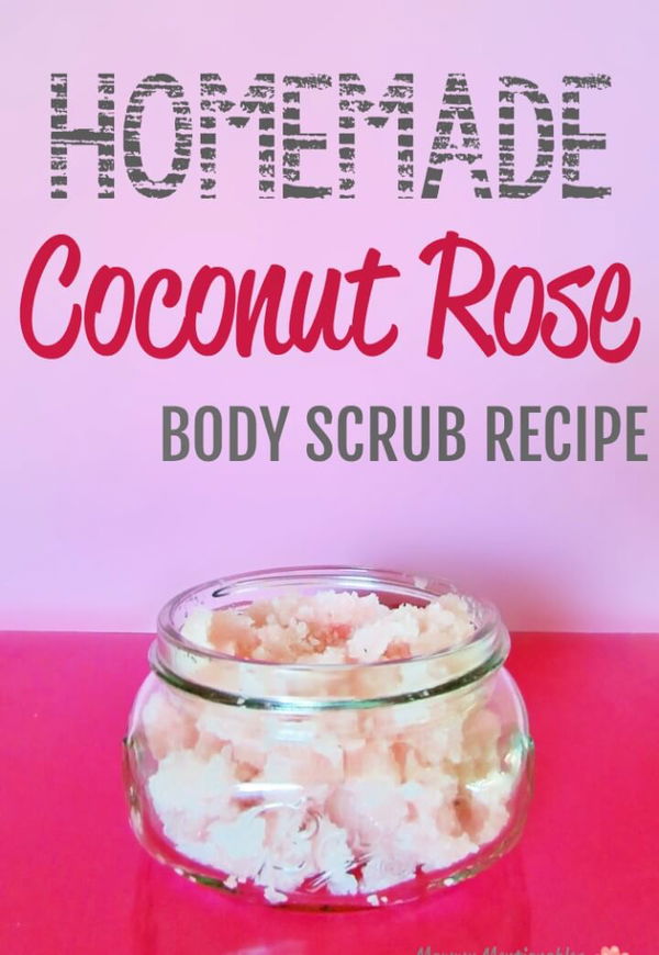 Coconut Rose Homemade Body Scrub Recipe