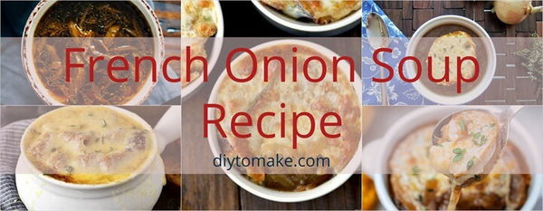 20 French Onion Soup Recipe - How To Make French Onion Soup Recipe